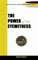 The Power of the Eyewitness 0979607752 Book Cover