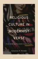 Form and Belief in Modernist Poetry 1666961906 Book Cover