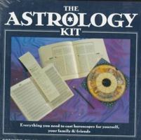 The Astrology Kit: Everything You Need to Cast Horoscopes for Yourself, Your Family & Friends 0312013507 Book Cover