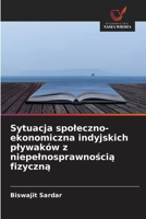 Sytuacja spoleczno-ekonomiczna indyjskich plywaków z niepelnosprawnoscia fizyczna (Polish Edition) 6630285093 Book Cover