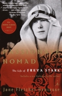 Passionate Nomad: The Life of Freya Stark 0375757465 Book Cover