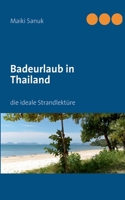 Badeurlaub in Thailand: die ideale Strandlektüre 3833496010 Book Cover