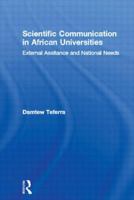 Scientific Communication in African Universities: External Assistance and National Needs 1138981451 Book Cover