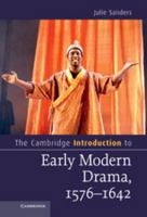 The Cambridge Introduction to Early Modern Drama, 1576-1642 1107645476 Book Cover
