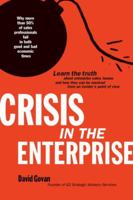 Crisis In The Enterprise: Why more than 50% of sales professionals fail in both good and bad economic times 1442196459 Book Cover