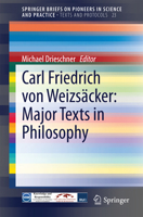Carl Friedrich von Weizsäcker: Major Texts in Philosophy 331903670X Book Cover