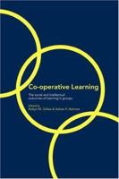 Cooperative Learning: The Social and Intellectual Outcomes of Learning in Groups 0415303419 Book Cover