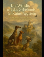 Die Windis & das Geheimnis der Ruine Aggstein: Die Windis & das Geheimnis der Ruine Aggstein (Die wilden Wachauer Windis) (German Edition) B0FZ9WBVX5 Book Cover