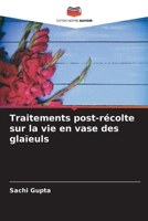 Traitements post-récolte sur la vie en vase des glaïeuls 6205697564 Book Cover
