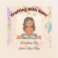 Crafting With Nana B0H3NL1V1S Book Cover