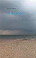 Die Regenwand 3752643692 Book Cover