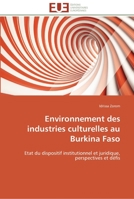 Environnement des industries culturelles au burkina faso 3841798004 Book Cover