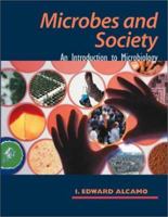 Microbes and Society: An Introduction to Microbiology 0763714305 Book Cover