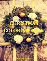 Christmas coloring book: for adult and children 1540368653 Book Cover