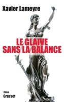 Le Glaive Sans La Balance 2246783518 Book Cover
