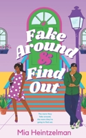 Fake Around & Find Out B0CHCSV6F7 Book Cover