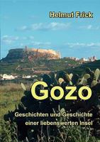 Gozo: Geschichten und Geschichte einer liebenswerten Insel 383708292X Book Cover