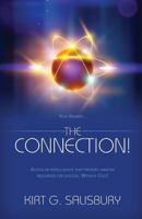 Your Answer... the Connection!: Access an Intelligence That Provides Amazing Resources for Success, Without Charge! 1532822006 Book Cover