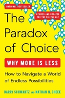 Paradox of Choice Revised and Updated, The: Why More Is Less 0063441055 Book Cover