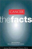 Cancer: The Facts (Facts Series) 0192616951 Book Cover