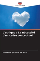 L'éthique: La nécessité d'un cadre conceptuel 6207428846 Book Cover