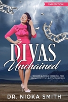 DIVAS Unchained: Women and Girls Breaking Free from Statistics and Strongholds 195518612X Book Cover