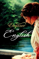 Elegance of English B0BVZRJB6B Book Cover