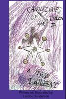 The Chronicles of Trion Book 2: A New Threat 1985376636 Book Cover
