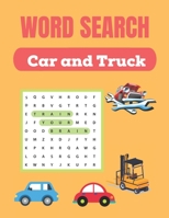 Word Search Car and Truck: Challenging Car & Truck Word Search Puzzles Books | Great for improving Persistence and Problem Solving Skills | Workbook ... Stress B08LPJJ46R Book Cover