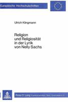 Religion Und Religiositaet in Der Lyrik Von Nelly Sachs 3820467939 Book Cover
