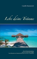 Lebe deine Träume (German Edition) 8743011128 Book Cover