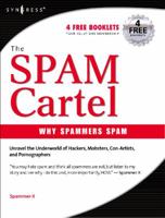 Inside the Spam Cartel: Trade Secrets from the Dark Side 1932266860 Book Cover