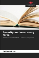 Security and mercenary force 6209572197 Book Cover