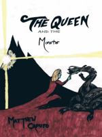 The Queen and the Monster 1490747362 Book Cover