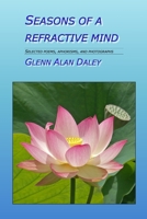 Seasons of a Refractive Mind 0692753214 Book Cover