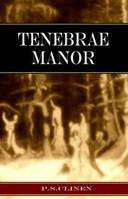 Tenebrae Manor 064697839X Book Cover