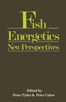 Fish Energetics: New Perspectives 9401179204 Book Cover