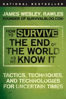 How to Survive the End of the World As We Know It 0452295831 Book Cover