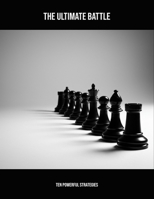 The Ultimate Battle: Ten Powerful Strategies B0FPM8YSYK Book Cover