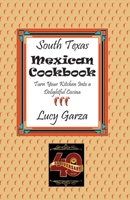 South Texas Mexican Cookbook 194013000X Book Cover