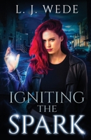 Igniting the Spark 1965706002 Book Cover