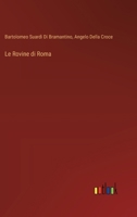 Le Rovine di Roma (Italian Edition) 3385060451 Book Cover