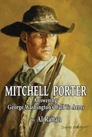 Mitchell Porter: Answering George Washington’s Call To Arms B0B4HX1WDM Book Cover