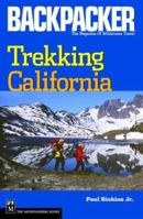 Trekking California (Backpacker Magazine) 0898868947 Book Cover