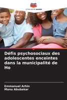 Défis psychosociaux des adolescentes enceintes dans la municipalité de Ho 6205738570 Book Cover