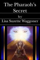 The Pharaoh's Secret 1419637509 Book Cover