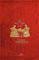 The Ladies' Work-Table Book - 1844 Reprint: Plain and Fancy Needlework, Embroidery, Knitting, Netting and Crochet 1441435999 Book Cover