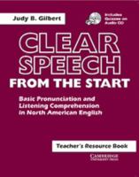 Clear Speech from the Start Teacher's resource book with CD: Basic Pronunciation and Listening Comprehension in North American English (Clear Speech) 052163735X Book Cover