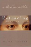 Lillie Devereux Blake: Retracing a Life Erased 1558493492 Book Cover