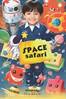 Space Safari: Your Ticket to Space Travel B0CQD5P2HK Book Cover
